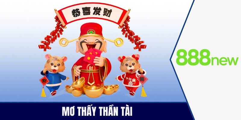 Mơ thấy thần tài